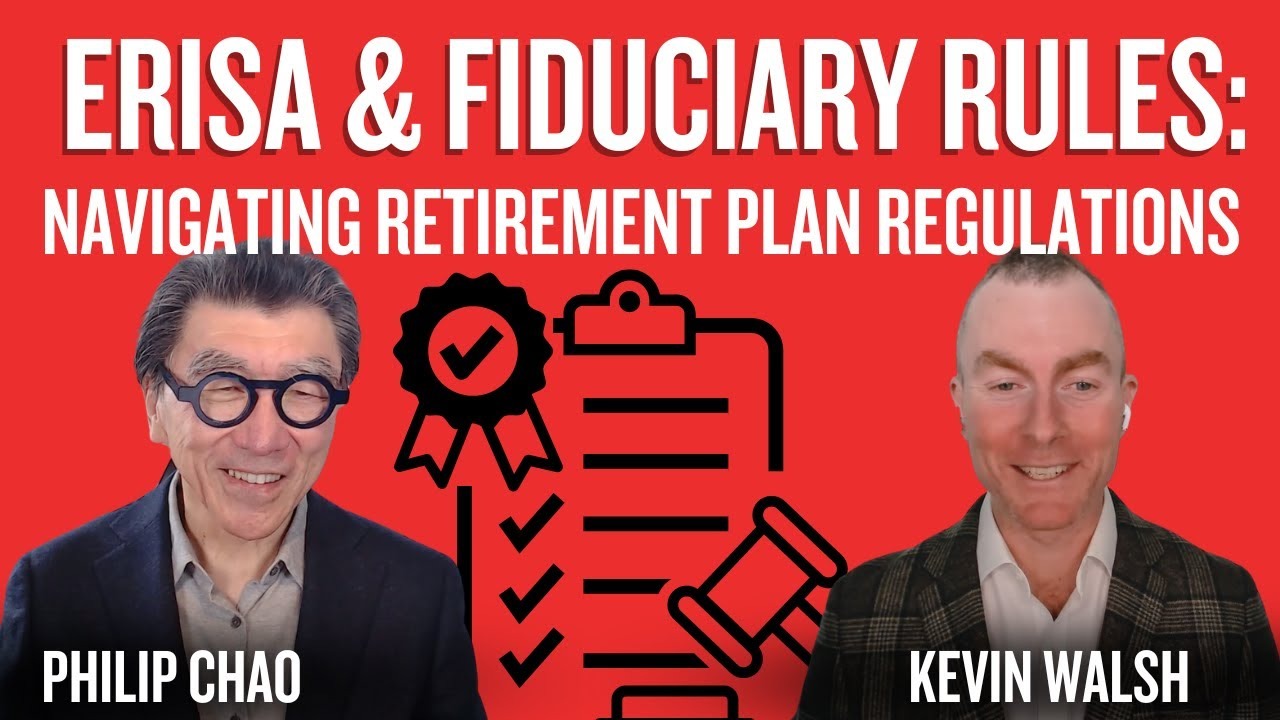 Examining Proposed Changes to The Fiduciary Rule with Kevin Walsh | Tao of Chao 16